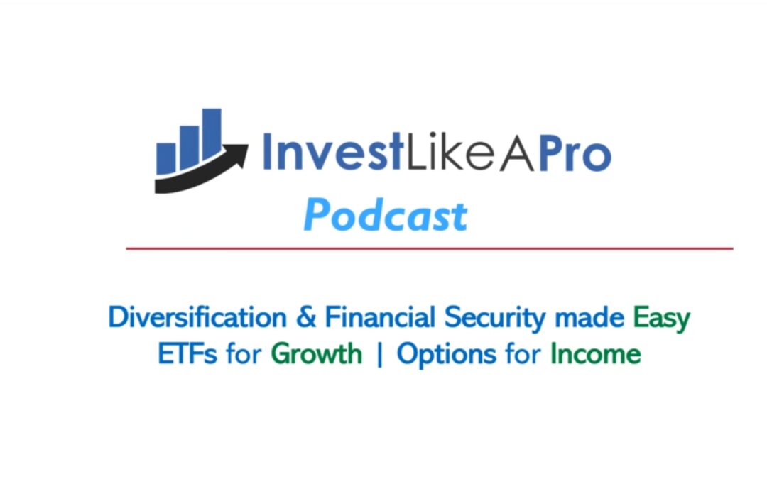 Welcome to the InvestLikeAPro Podcast!